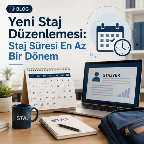 Yeni Staj Düzenlemesi: Staj Süresi En Az Bir Dönem
